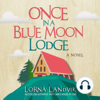 Once In A Blue Moon Lodge