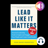 Lead Like it Matters...Because it Does