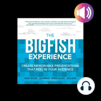 The Big Fish Experience