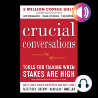 Crucial Conversations: Tools for Talking When Stakes Are High