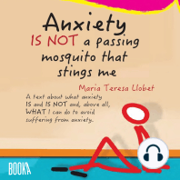 Anxiety IS NOT a Passing Mosquito that Stings Me