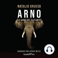 Arno. La doma del elefante (Arno. The Taming of the Elephant)