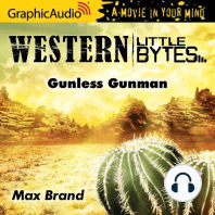 Gunless Gunman [Dramatized Adaptation]