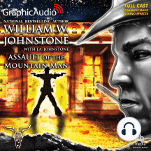 Assault of the Mountain Man [Dramatized Adaptation]