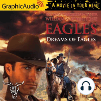 Dreams of Eagles [Dramatized Adaptation]