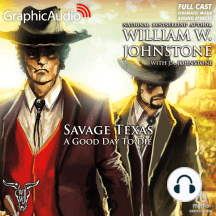 A Good Day To Die [Dramatized Adaptation]