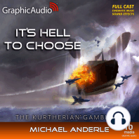 It's Hell To Choose [Dramatized Adaptation]