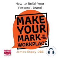 Make Your Mark in the Workplace