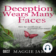 Deception Wears Many Faces