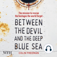 Between the Devil and the Deep Blue Sea