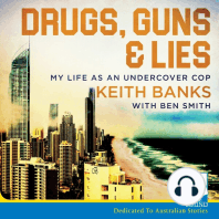 Drugs, Guns and Lies