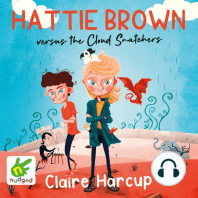 Hattie Brown versus The Cloud Snatchers