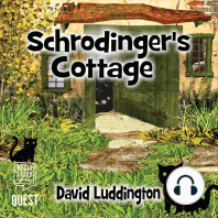 Schrodinger's Cottage
