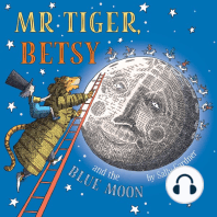 Mr Tiger, Betsy and the Blue Moon