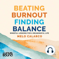 Beating Burnout, Finding Balance