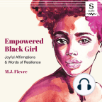 Buku Audio, Empowered Black Girl: Joyful Affirmations and Words of Resilience