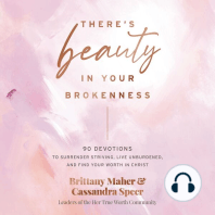 There's Beauty in Your Brokenness