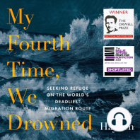 My Fourth Time, We Drowned: Seeking Refuge on the World’s Deadliest Migration Route