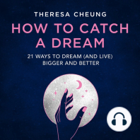 How to Catch A Dream