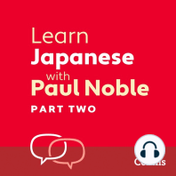 Learn Japanese with Paul Noble for Beginners – Part 2