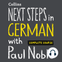 Next Steps in German with Paul Noble for Intermediate Learners – Complete Course: German Made Easy with Your 1 million-best-selling Personal Language Coach