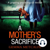 A Mother’s Sacrifice