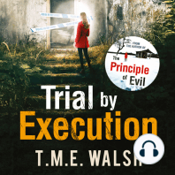 Trial by Execution