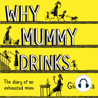 Why Mummy Drinks