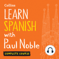 Learn Spanish with Paul Noble for Beginners – Complete Course: Spanish Made Easy with Your 1 million-best-selling Personal Language Coach