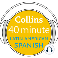 Latin American Spanish in 40 Minutes