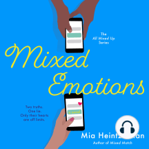 Mixed Emotions by Mia Heintzelman - Audiobook | Scribd