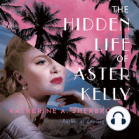 The Hidden Life of Aster Kelly