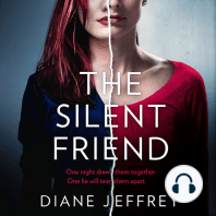 The Silent Friend