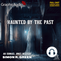 Haunted By The Past [Dramatized Adaptation]