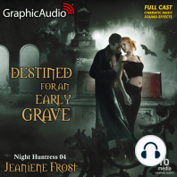 Destined For An Early Grave [Dramatized Adaptation]