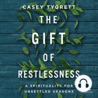 The Gift of Restlessness