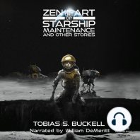 Zen and the Art of Starship Maintenance and Other Stories