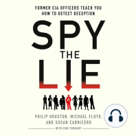 Spy the Lie: Former CIA Officers Teach You How to Detect Deception