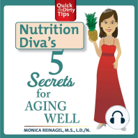 Nutrition Diva's 5 Secrets for Aging Well