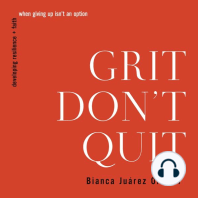 Grit Don't Quit