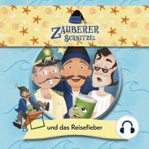 Zauberer Schnitzel und das Reisefieber by Kerstin Egerer, Sepp ...