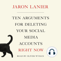 Ten Arguments for Deleting Your Social Media Accounts Right Now