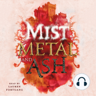 Mist, Metal, and Ash