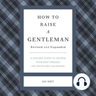 How to Raise a Gentleman Revised and Expanded