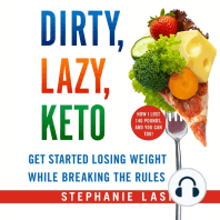 DIRTY, LAZY, KETO (Revised and Expanded)