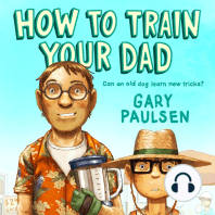 How to Train Your Dad