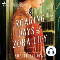 The Roaring Days of Zora Lily