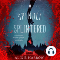 A Spindle Splintered