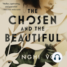 The Chosen and the Beautiful by Nghi Vo - Audiobook | Everand