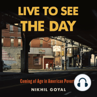 Live to See the Day: Coming of Age in American Poverty
